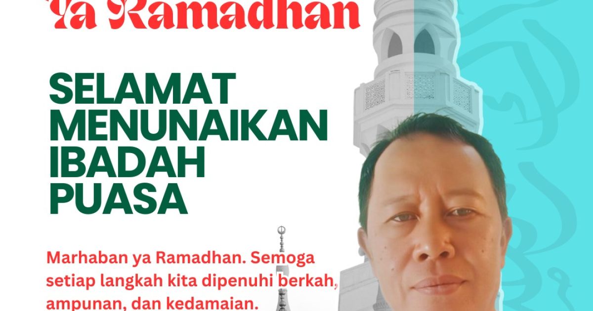 Pimpred Portalbanten.web.id Sekaligus Ketua Media Center Rajeg Ucapkan Selamat Menunaikan Ibadah Puasa Ramadhan 1447 M